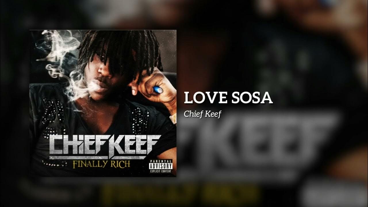 Love Sosa Lyrics - Chief Keef